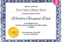 Create A Personalized Worlds Greatest Dad Certificate For Intended For Quality Best Dad Certificate Template