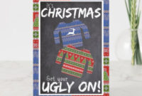 It&amp;#039;S Christmas Get Your Ugly On Ugly Sweater Holiday Card Intended For Free Ugly Christmas Sweater Certificate Template