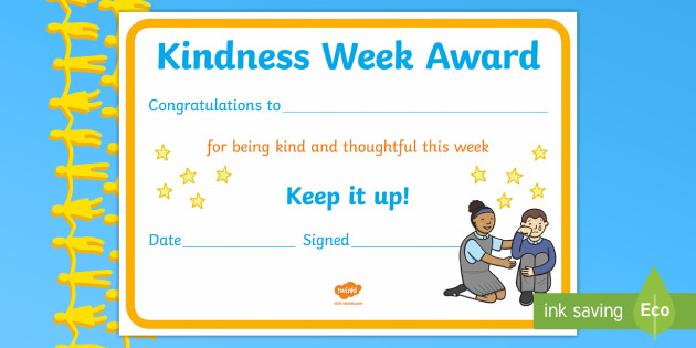 Ks1 Kindness Week Certificate Twinkl Kindness Week Kindness With Regard To Printable First Day Of School Certificate Templates Free