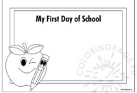 School Archives Page 2 Of 10 Coloring Page With Printable First Day Of School Certificate Templates Free