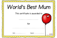 World'S Best Mum Certificates Special Days Eyfs Ks1 Ks2 Within Free Printable Best Wife Certificate 7 Designs