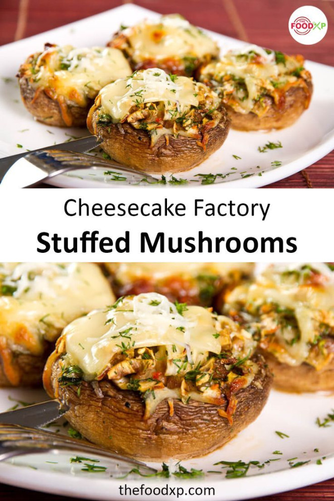 Cheesecake Factory Stuffed Mushrooms Cheesecake Factory Stuffed Mushrooms